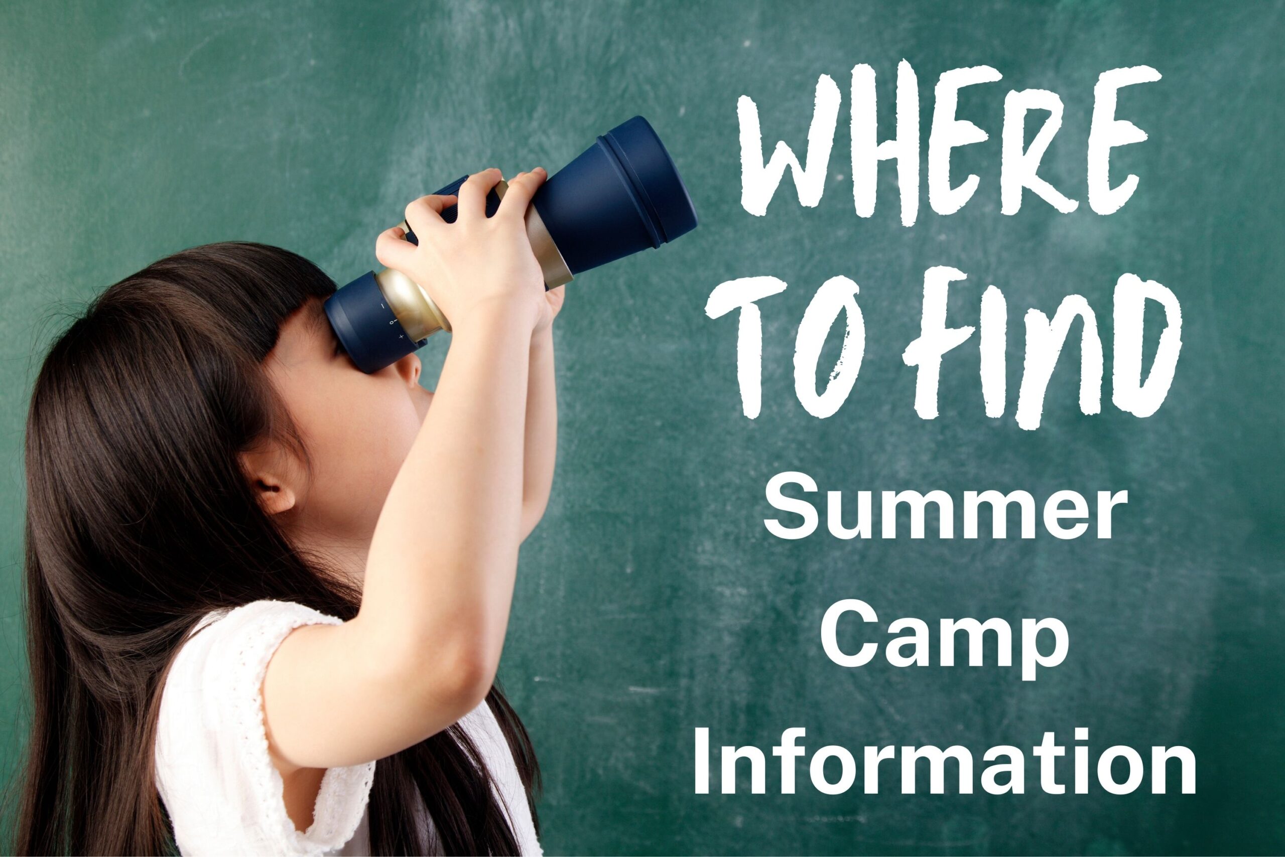 Where to Find Summer Camp Information