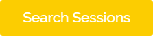 Search Sessions - Yellow Butto